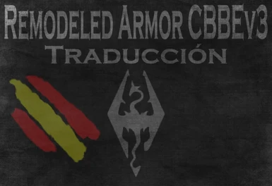 Remodeled Armor CBBEv3M - SPANISH translation
