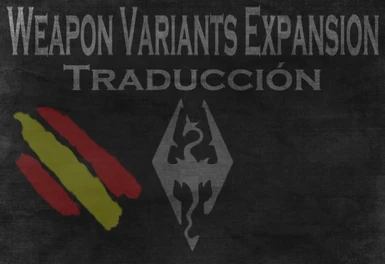 Weapon Variants Expansion - SPANISH translation