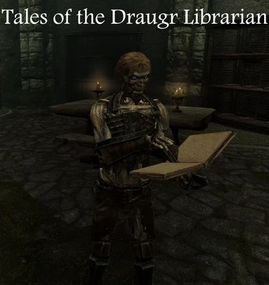 Tales of the draugr librarian