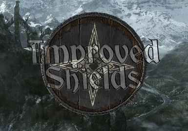 Improved Shields