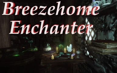 Breezehome Enchanter
