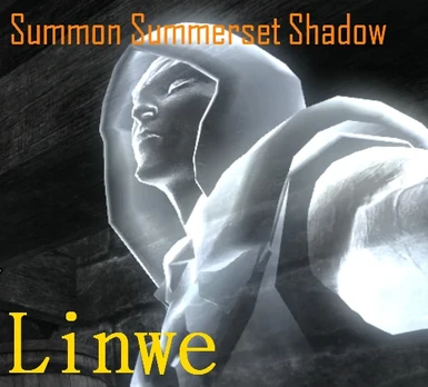 Summon Summerset Shadow - Linwe