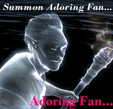 Summon Adoring Fan - Adoring Fan