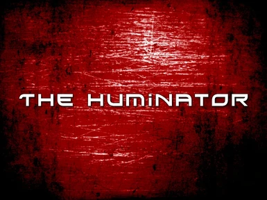 The Huminator