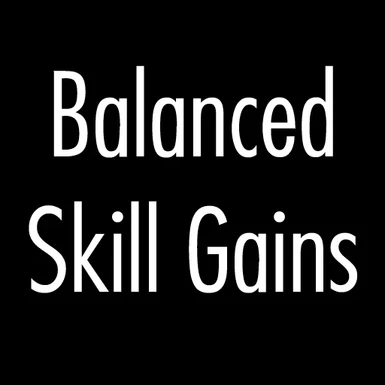 Balanced Skill Gains