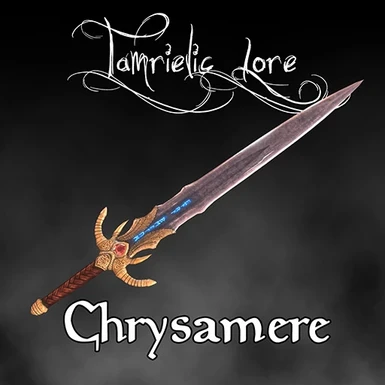 Tamrielic Lore - Chrysamere