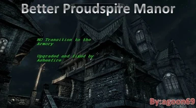 Better Proudspire Manor-ASH-NO Transition