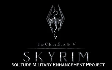 Solitude Military Enhancement Project