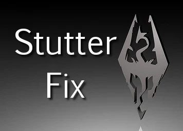 Stutter Fix