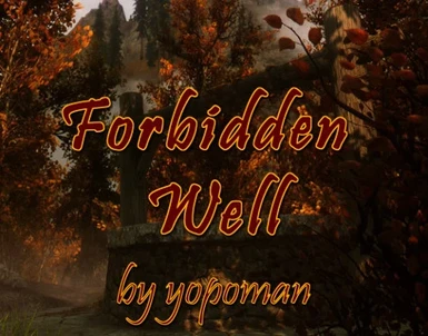 Forbidden Well