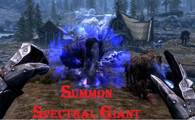Summon spectral giant