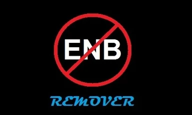 Enb and ReShade remover