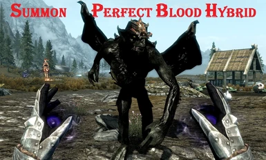 Summon Perfect Blood Hybrid