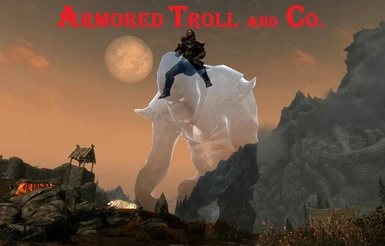 Armored Troll and Co - Mounts and Followers