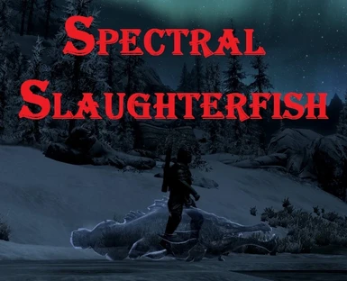 Spectral Slaughterfish