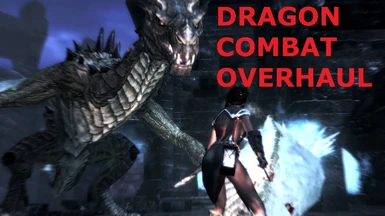 Dragon Combat Overhaul