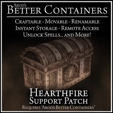 Arods Better Containers - Hearthfire Patch