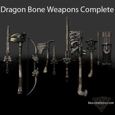 Dragon Bone Weapons Complete