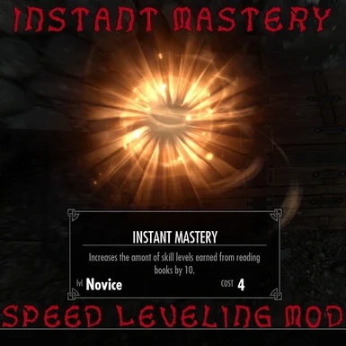 Instant Mastery - Speed Level Cheat Mod