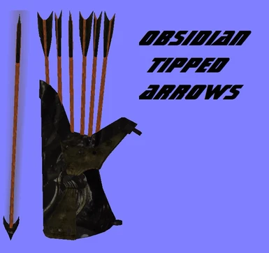 UPCOMING 2-0 OBSIDIAN TIPPED ARROWS