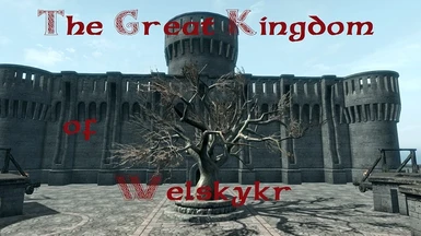 The Great Kingdom of Welskykr