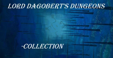 Lord Dagoberts Dungeons