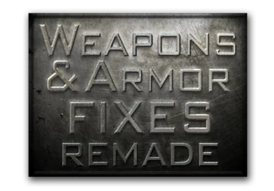 Weapons and Armor Fixes - Remade with DG and DB support-French-Francais