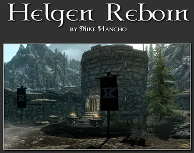 Helgen Reborn at Skyrim Nexus - Mods and Community