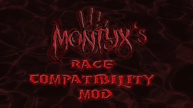 MontyXs Race Compatibility Mod