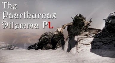 The Paarthurnax Dilemma - Polish Translation