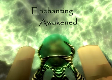 Enchanting Awakened