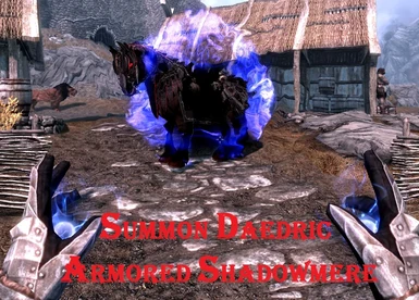 Summon Daedric Armored Shadowmere