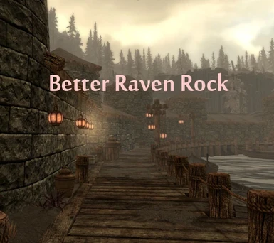 Better Raven Rock