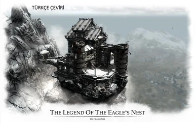 Legend of the Eagles Nest - Turkish Translation - Turkce Ceviri