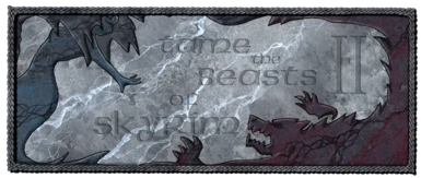 Tame the Beasts of Skyrim II-Chinese translation