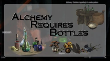 Alchemy Requires Bottles