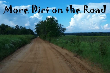 More Dirt on the Road