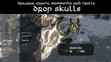 Dragons Giants Mammoths and Trolls Drop Skulls