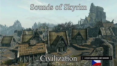 Sounds of Skyrim - Civilization - CZECH TRANSLATION
