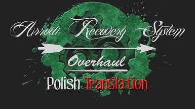 Arrow Recovery System Overhaul - Polish Translation