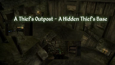 A Thief's Outpost - A Thief Character Themed Player Home