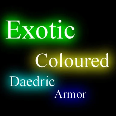 Craftable Exotic Coloured Daedric Armor