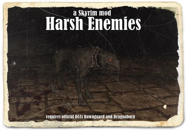 Harsh Enemies