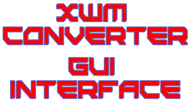 XWM Converter - GUI Interface