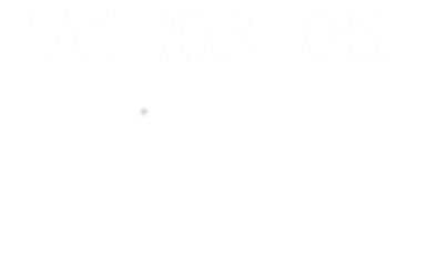 Name Your Horse