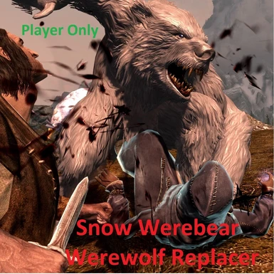 Snow Werebear Werewolf Replacer