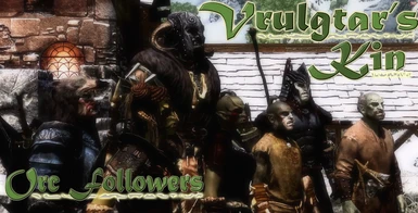 Vrulgtar's Kin - Orc Followers