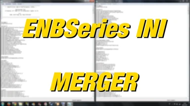 ENBSeries INI Merger