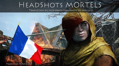Headshots Mortels - deadlyHeadshots FRENCH