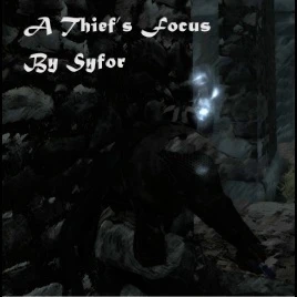 A Thief's Focus